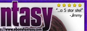 EbonyFantasy Instant Access Now!!!